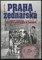 Praha zednářská - historie zednářství v Čechách