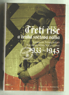 Třetí říše a druhá světová válka - lexikon německého nacionálního socialismu 1933-1945