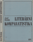 Literární komparatistika - Učeb. pro vys. školy univerzitního směru
