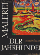 Malerei der Jahrhunderte. Europäische Meisterwerke von Giotto bis Picasso OHNE UMSCHLAG!