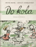 Do kola - Zlatý poviján - říkadla o zvířátcích BEZ OBÁLKY!! NO COVER !!