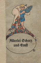 Allerlei Scherz und Ernst