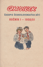 OHNÍČEK 1. ročník, č. 1-25. Časopis československých dětí ORIG. VAZBA!!