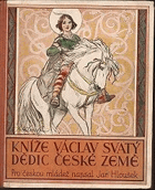 Kníže Václav Svatý, dědic země České