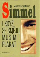 I když se směju, musím plakat