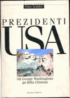 Prezidenti USA - od George Washingtona po Billa Clintona