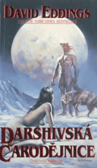 Darshivská čarodějnice - 4. kniha Malloreon