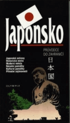Japonsko - Japonské ostrovy, historická místa, moderní města, národní památky, kulturní ...