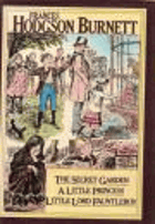 The Secret Garden - A Little Princess - Little Lord Fauntloroy