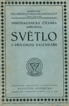 Spiritualistická čítanka Světlo s přílohou kalendáře roč. 26-30