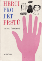 Herci pro pět prstů - pro děti od 9 let