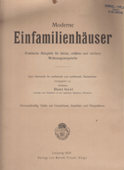 Moderne Einfamilienhäuser. Praktische Beispiele für kleine, mittlere und reichere ...