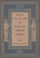 Tažení proti smrti - Čili Pán, který nemohl sestárnout ORIG. OB. VEVÁZÁNA