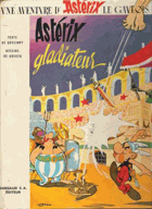 Une Aventures d'Astérix - Astérix Gladiateurs PRVNÍ VYDÁNÍ!