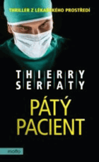 Pátý pacient - thriller z lékařského prostředí