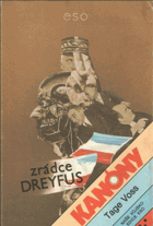 Kanóny - zrádce Dreyfus - žurnalistický román