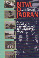 Bitva o Jadran - c. a k. válečné námořnictvo za 1. světové války