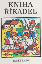 Kniha říkadel - S verši lid.poezie a Josefa Foltýna
