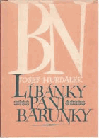 Líbánky paní Barunky - zápisky o Boženě Němcové z památného jiřinkového roku