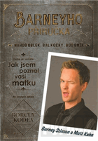 Barneyho příručka - nahoď oblek, bal kočky, buď boží
