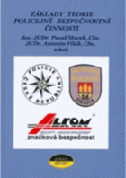 Základy teorie policejně bezpečnostní činnosti sv. 1 - 2