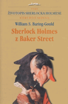 Sherlock Holmes z Baker Street - život největšího detektiva všech dob
