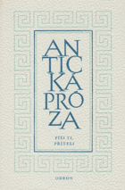 Píši ti, příteli. Platón - Xenofón - Epikúros - Chión - Alkifrón - Sallustius - Cicero - ...