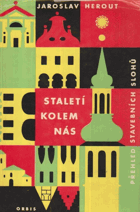 Staletí kolem nás - přehled stavebních slohů