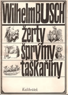 Žerty, šprýmy - taškařiny - pět obrázkových seriálů