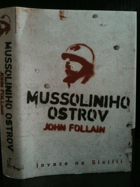 Mussoliniho ostrov - invaze na Sicílii