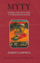 Mýty - Legendy dávných věků v našem denním životě