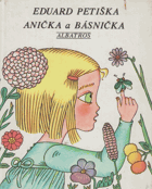 Anička a básnička - pro začínající čtenáře