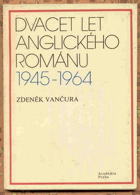 Dvacet let anglického románu 1945-1964