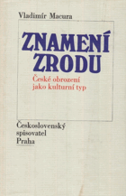 Znamení zrodu - české obrození jako kulturní typ