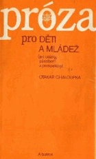 Próza pro děti a mládež - její otázky, působení a perspektivy.