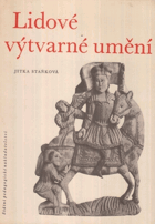 Lidové výtvarné umění - Čechy a Morava