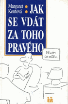 Jak se vdát za toho pravého