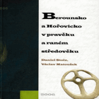 Berounsko a Hořovicko v pravěku a raném středověku.