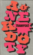 Trampské anekdoty TRAMP TRAMPING