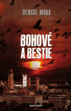 Bohové a bestie
