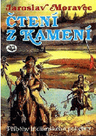 Čtení z kamení - příběhy indiánského policisty