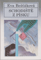 Schodiště z písku - povídky fantaskní a groteskní