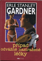 Případ odvážně nastražené léčky