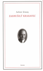 Zasmušilý krasavec