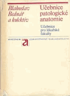 Učebnice patologické anatomie - Učeb. pro lék. fak
