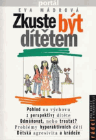 Zkuste být dítětem