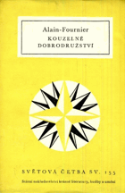 Kouzelné dobrodružství (Veliký Meaulnes)