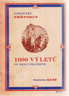1000 výletů z Prahy do okolí