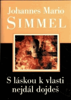 S láskou k vlasti nejdál dojdeš
