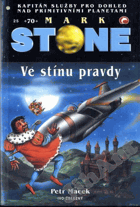 Ve stínu pravdy MARK STONE